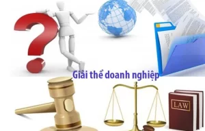 Thủ tục giải thể doanh nghiệp